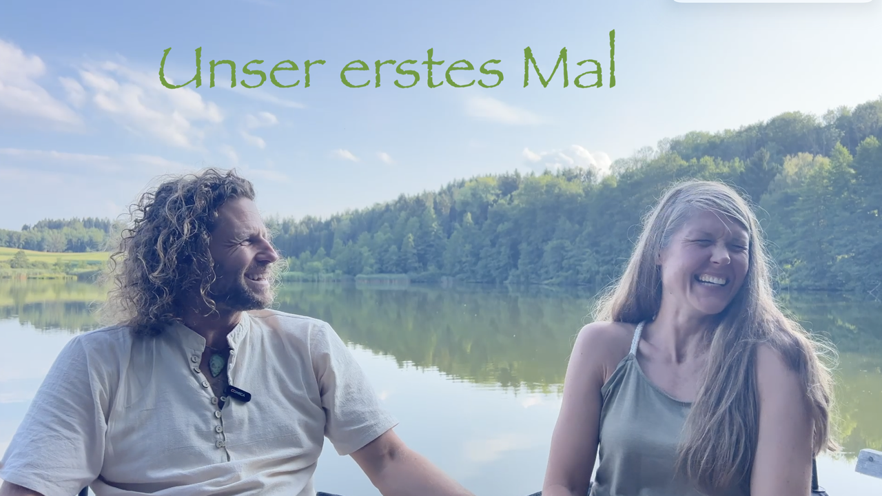 1. Unser erstes Mal - Authentizität
